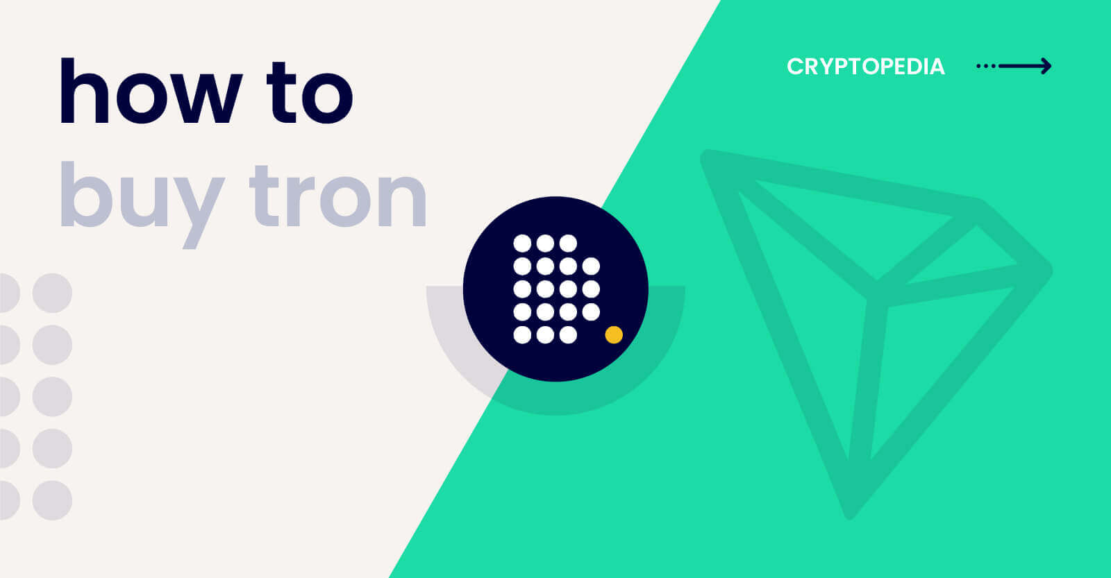 How and Where to Buy Tron Coin? - DailyCoin