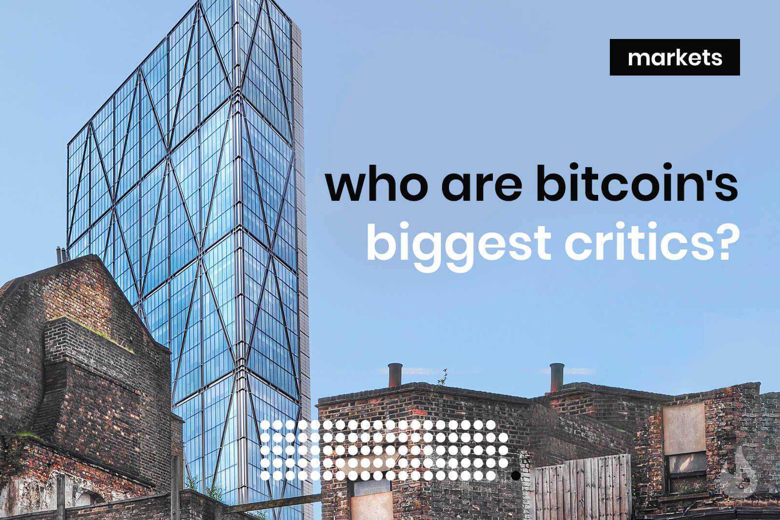 bitcoin critics