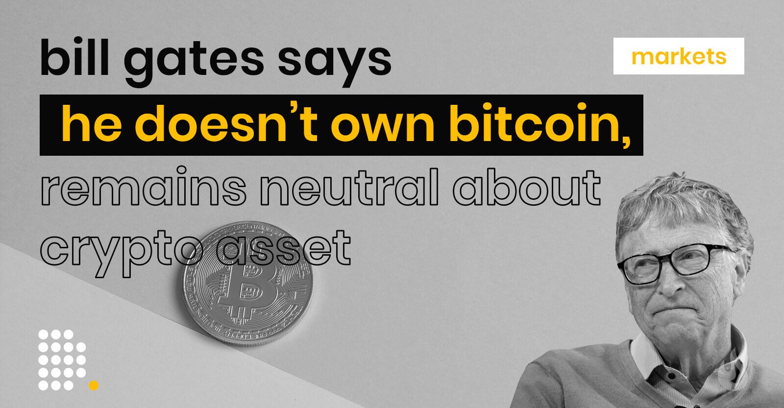 Bill Gates Neutral On Bitcoin DailyCoin