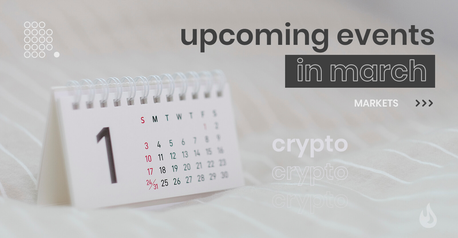 March Events That Could Affect the Crypto Industry - DailyCoin