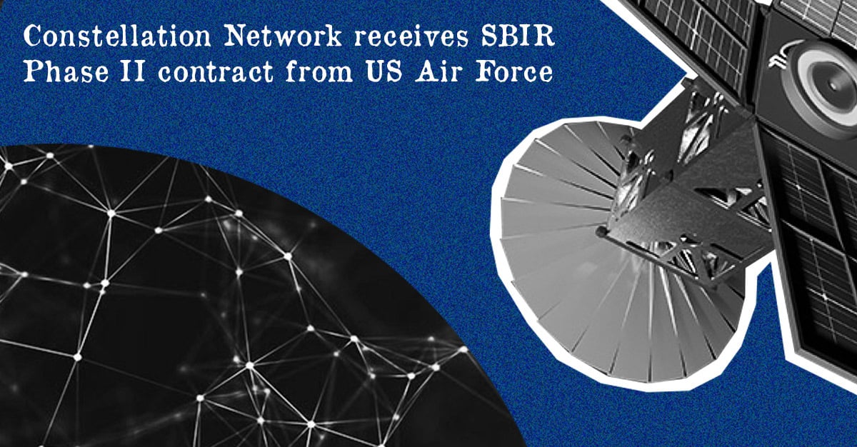 Constellation Network Receives SBIR Phase II Contract From US Air Force