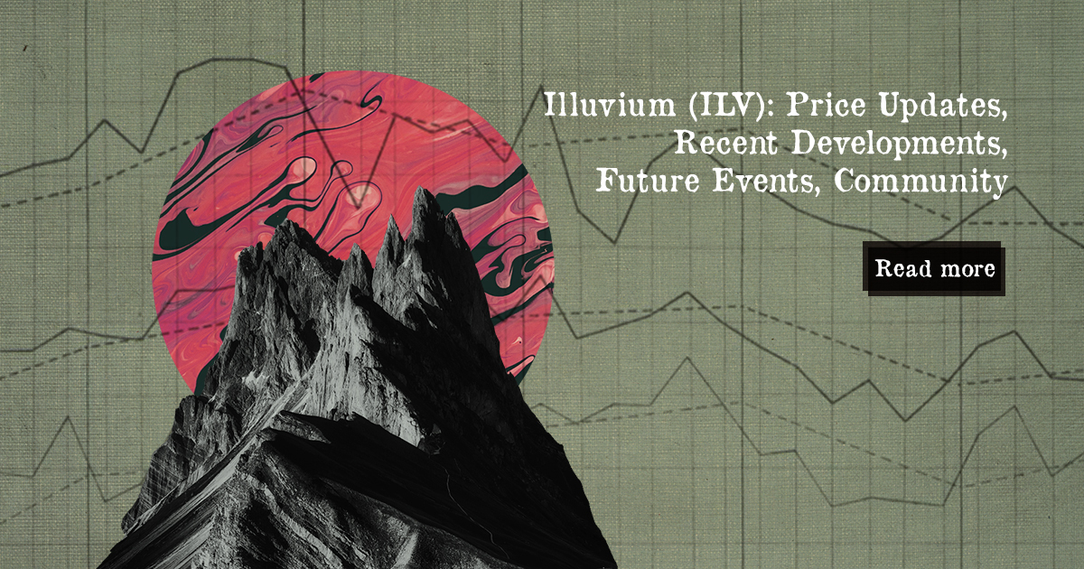 Illuvium (ILV): Price Updates, Recent Developments, Future Events, Community — DailyCoin