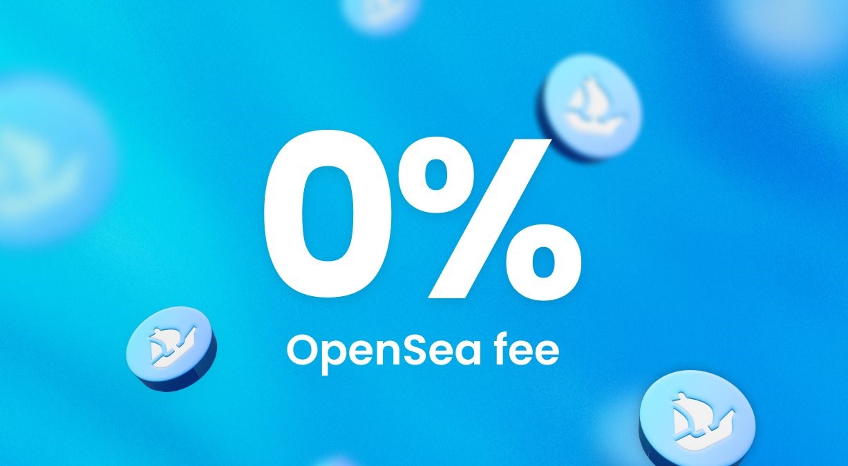 Advertisement of Opensea announcement of 0% fees.