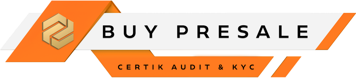 Buy presale Certik audit and KYC. 