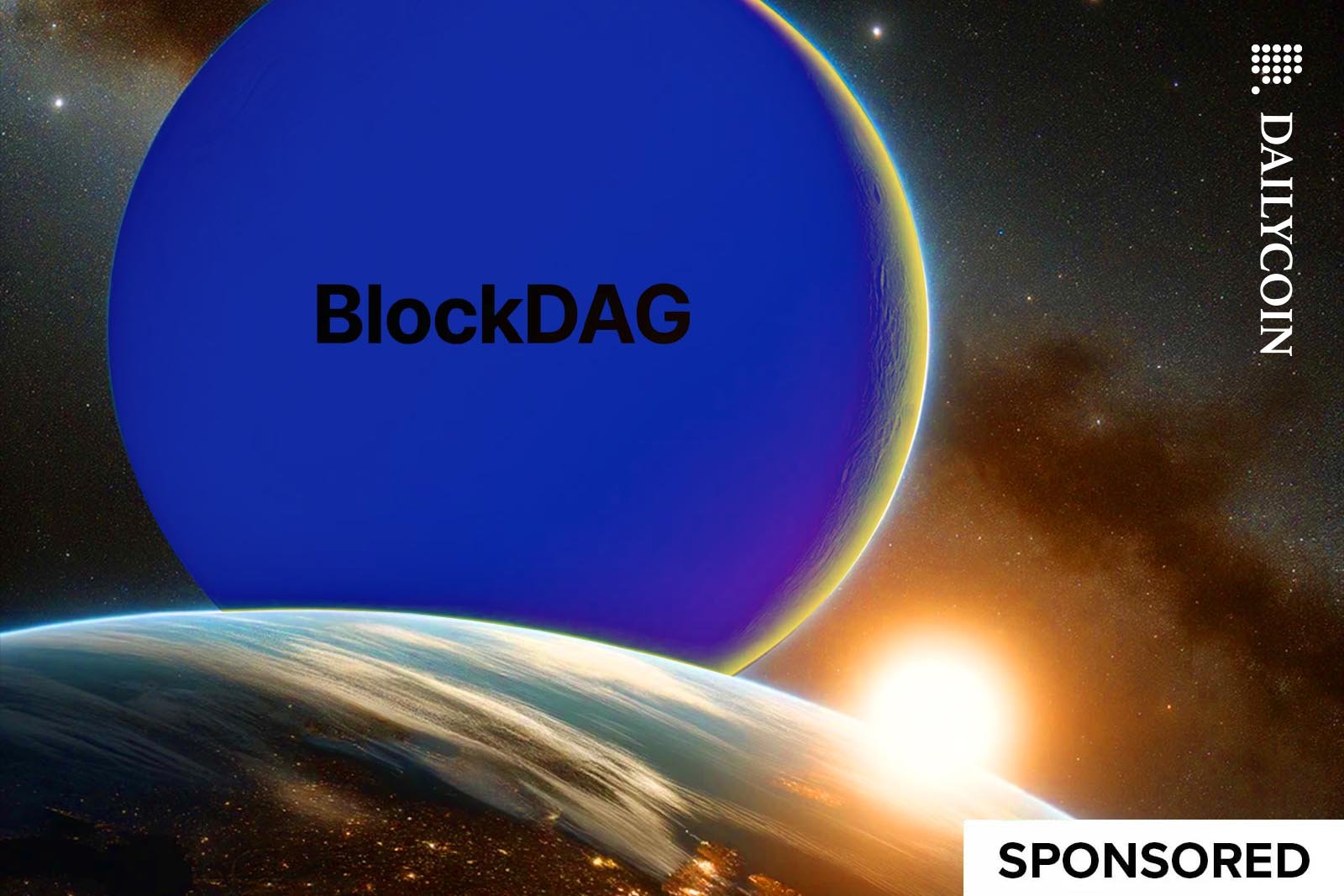 Huge BlockDAG planet risinng from behind earth.